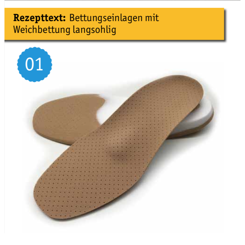 Fußeinlage: Bettungseinlagen mit Weichbettung langsohlig Bettungseinlagen mit Weichbettung langsohlig