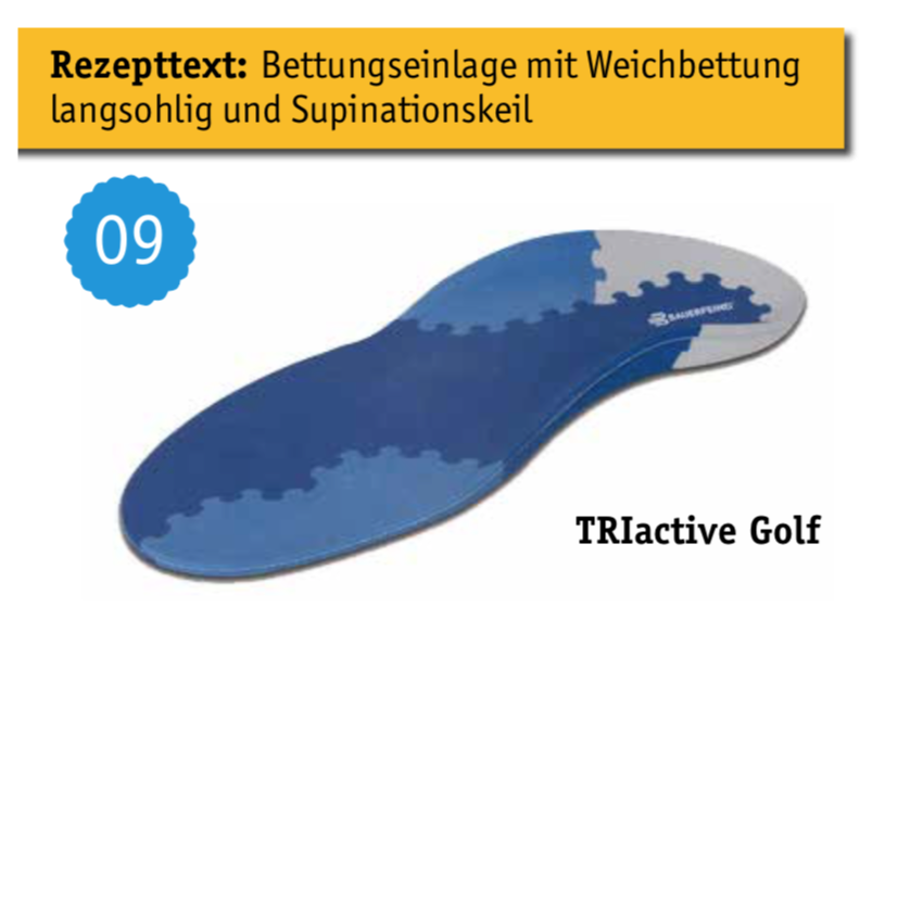 Fußeinlage: Bettungseinlage mit Weichbettung langsohlig und Supinationskeil Fußeinlage: Bettungseinlage mit Weichbettung langsohlig und Supinationskeil